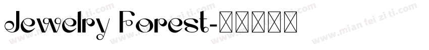 Jewelry Forest字体转换